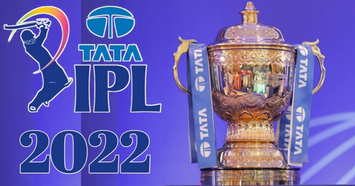 IPL 2022 Schedule , Date ,Time ,Venue