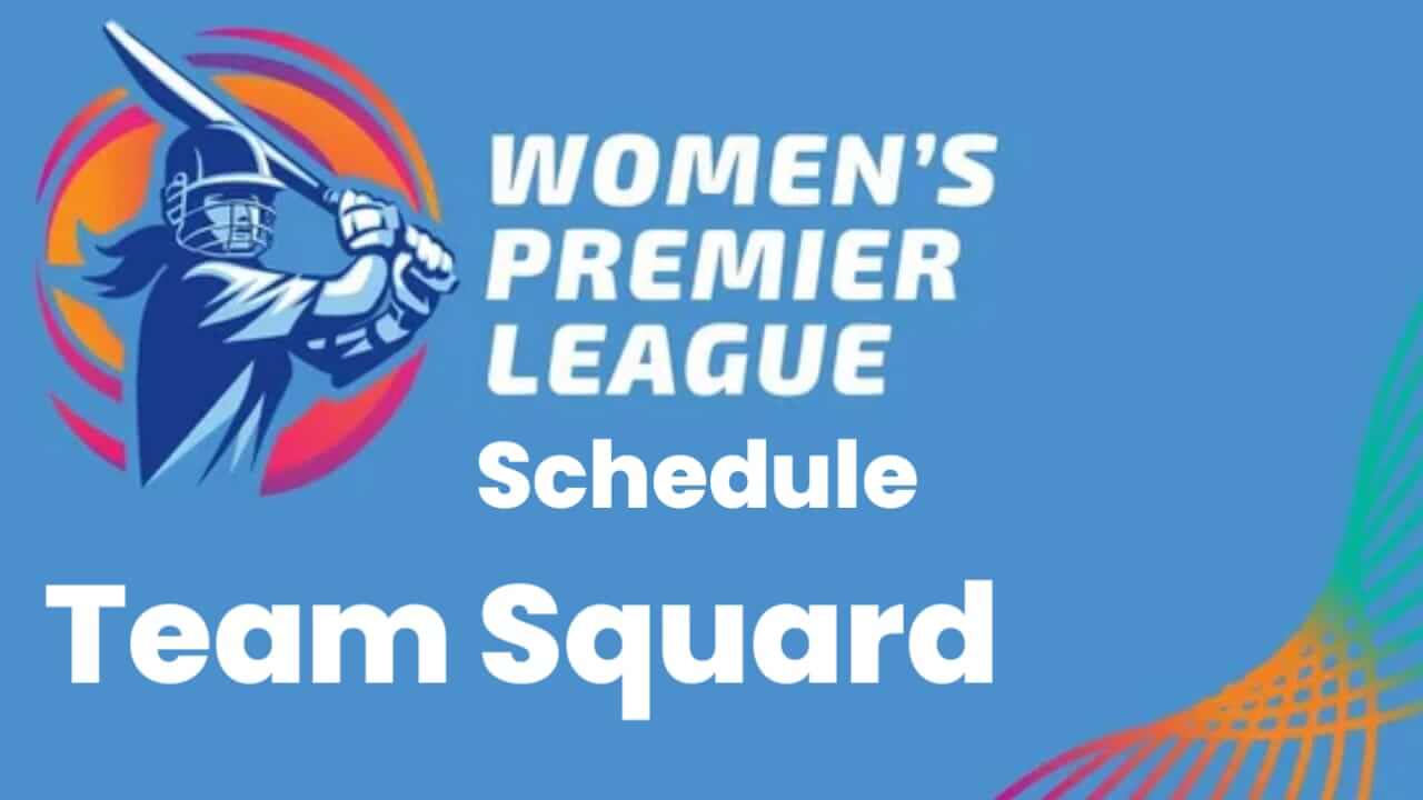 women's premier league schedue squard 2023